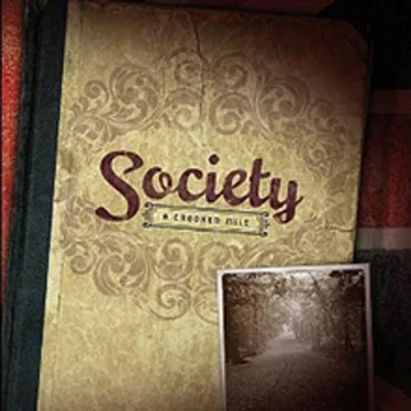 A Crooked Mile by Society - album cover