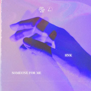 Someone For Me by HNK - album cover
