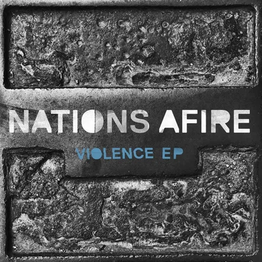 Violence EP by Nations Afire - album cover