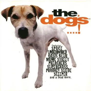 The Dog’s …! by Various Artists - album cover