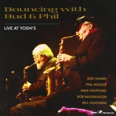 Bouncing with Bud and Phil: Live at Yoshi’s
