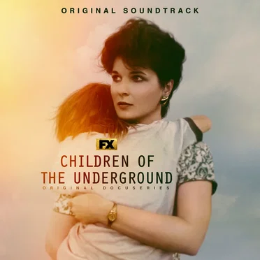 Children of the Underground: Original Soundtrack