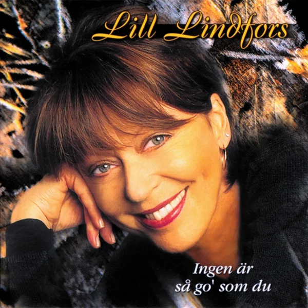 Ingen är så go’ som du