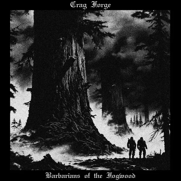 Barbarians of the Fogwood