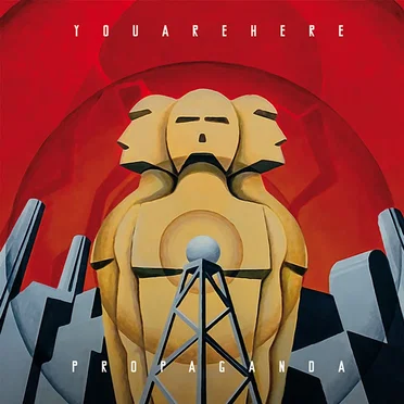 Propaganda by YOUAREHERE - album cover