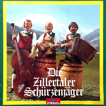 Die Zillertaler Schürzenjäger