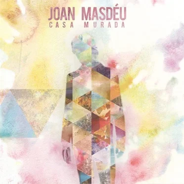 Casa Murada by Joan Masdéu - album cover