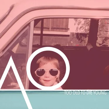 Too Old to Die Young by Age Off - album cover