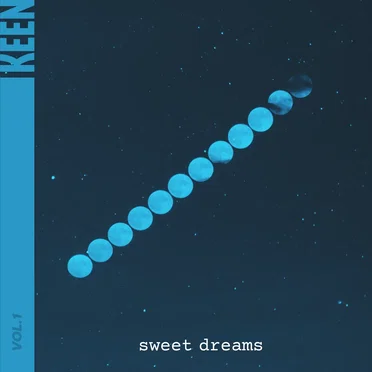 KEEN: Sweet Dreams Vol. 1 by Various Artists - album cover
