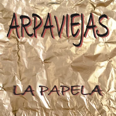 La papela by Arpaviejas - album cover