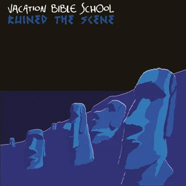 Ruined The Scene by Vacation Bible School - album cover