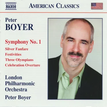 Symphony no. 1 / Silver Fanfare / Festivities / Three Olympians / Celebration Overture