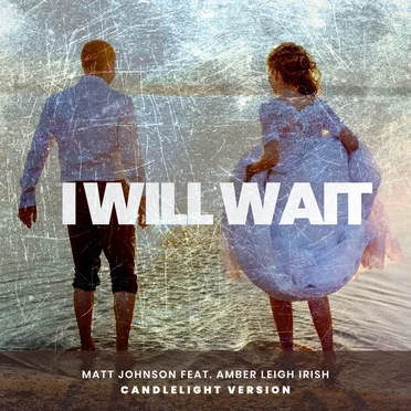 I Will Wait (acoustic version)