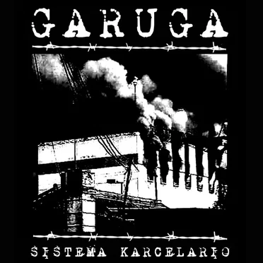 Sistema Karcelario by Garuga - album cover