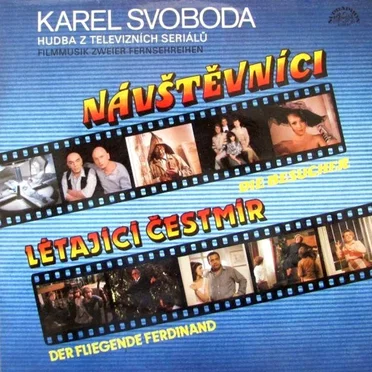 Hudba z televizních seriálů: Filmmusik zweier fernsehreihen: Návštěvníci / Létající Čestmír