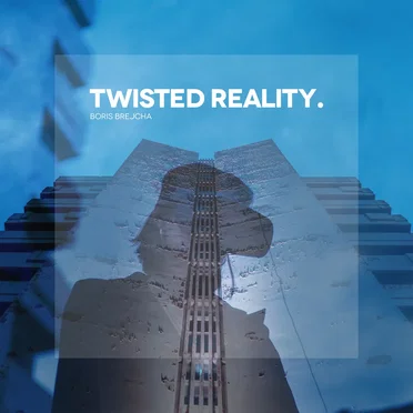 Twisted Reality (edit)