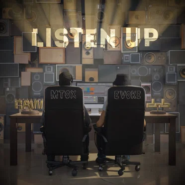 Listen Up by Mtox & Evoke - album cover