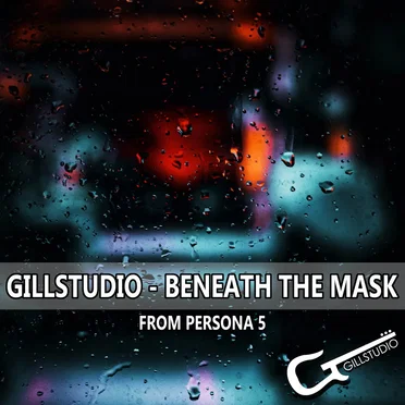 Beneath The Mask [Instrumental Version] (From "Persona 5") (Cover)