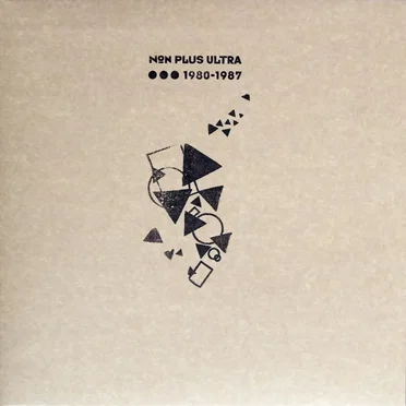 Non Plus Ultra 1980-1987 by Various Artists - album cover