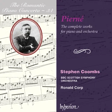 The Romantic Piano Concerto, Volume 34: The Complete Works for Piano and Orchestra