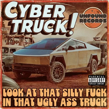 Cybertruck by Unfound Records - album cover