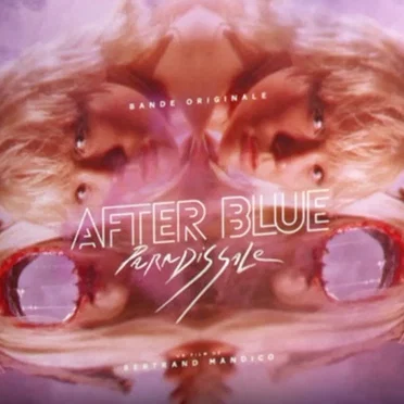 After Blue (Paradis Sale)