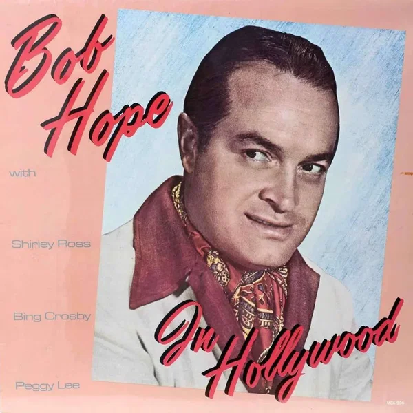 Bob Hope in Hollywood