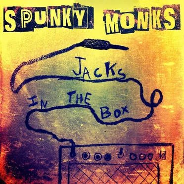 Jacks In The Box EP by Spunky Monks - album cover