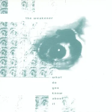 The Weakener