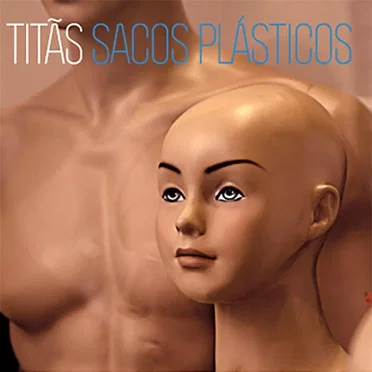Sacos plásticos by Titãs - album cover