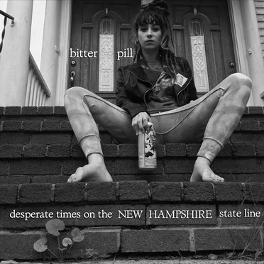 Desperate Times on the New Hampshire State Line by Bitter Pill - album cover