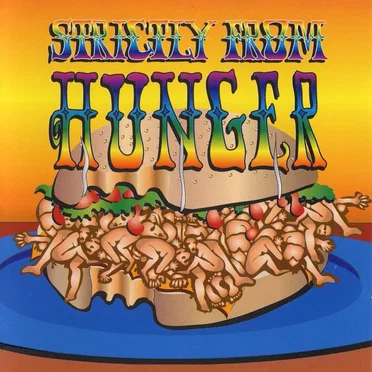 Strictly From Hunger / The Lost Album