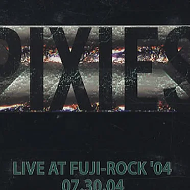 Live At Fuji-Rock '04 - 07.30.04