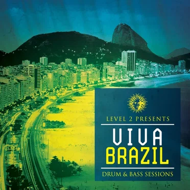 Level 2 Presents Viva Brazil: Drum & Bass Sessions by Various Artists - album cover