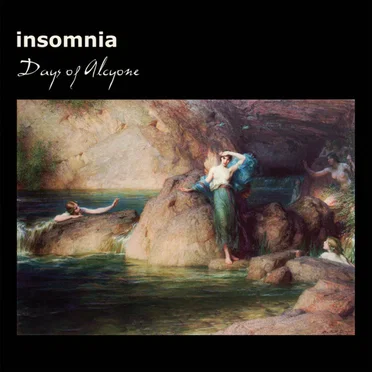 Days of Alcyone by Insomnia - album cover