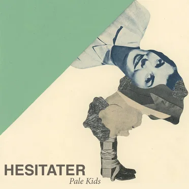 Hesitater by Pale Kids - album cover