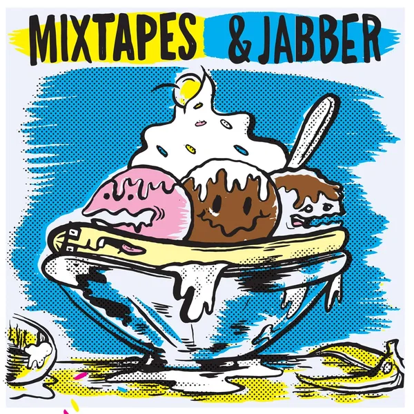 Mixtapes & Jabber
