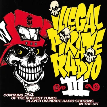 Illegal Pirate Radio, Vol. 3 by Various Artists - album cover