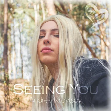 Seeing You by Andrey Kravtsov - album cover