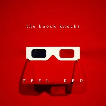 Feel Red by The Knock Knocks - album cover