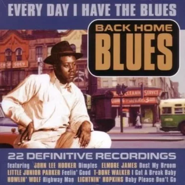 Every Day I Have the Blues by Various Artists - album cover