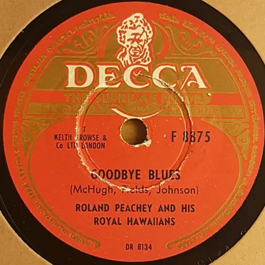 Goodbye Blues / China Boy by Roland Peachy And His Royal Hawaiians - album cover