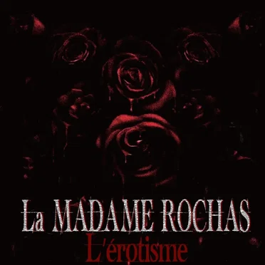 L'erotisme by La Madame Rochas - album cover