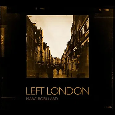Left London by Marc Robillard - album cover