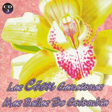 Las Cien Canciones Mas Bellas De Colombia by Various Artists - album cover