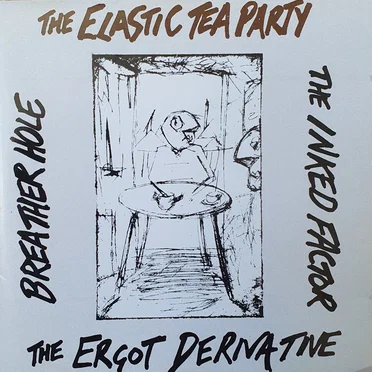 The Elastic Tea Party - 3EPCD by Various Artists - album cover