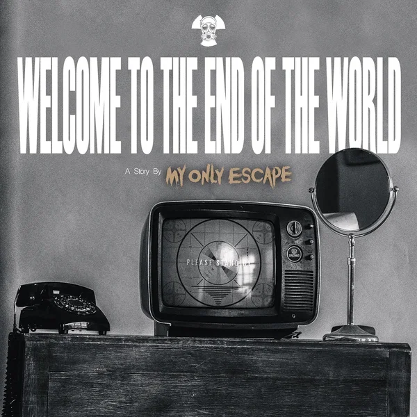 Welcome to the End of the World