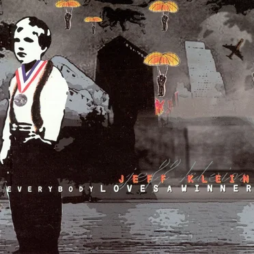 Everybody Loves a Winner by Jeff Klein - album cover