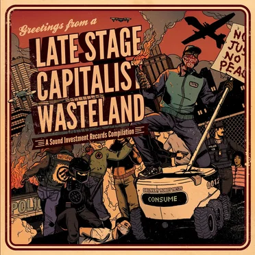 Greetings from a Late Stage Capitalist Wasteland by Various Artists - album cover