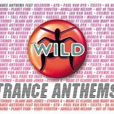 Wild Trance Anthems by Various Artists - album cover
